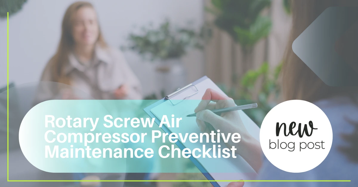 Rotary Screw Air Compressor Preventive Maintenance Checklist